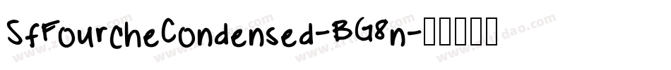 SfFourcheCondensed-BG8n字体转换