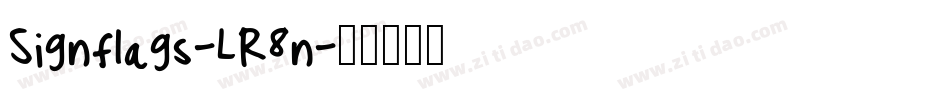 Signflags-LR8n字体转换 Signflags-LR8n字体转换