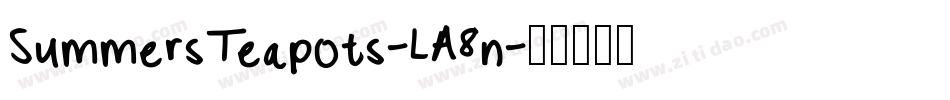 SummersTeapots-LA8n字体转换