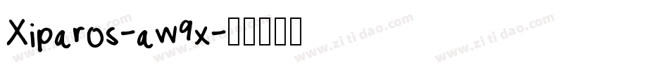Xiparos-aw9x字体转换