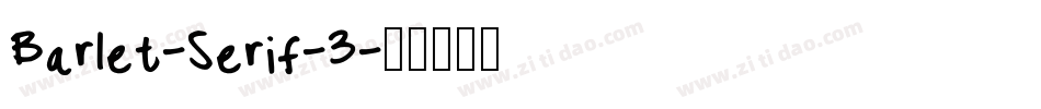 Barlet-Serif-3字体转换