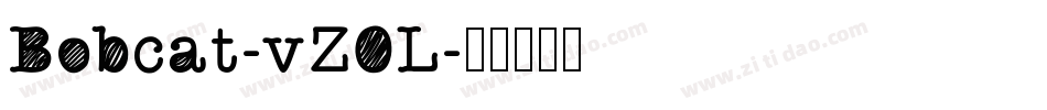 Bobcat-vZ0L字体转换 Bobcat-vZ0L字体转换