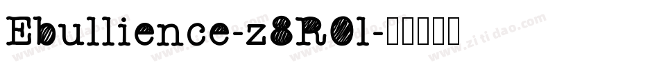 Ebullience-z8R0l字体转换