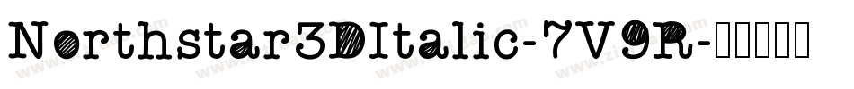 Northstar3DItalic-7V9R字体转换