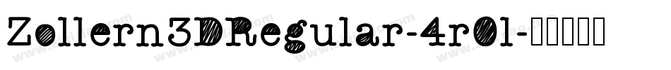 Zollern3DRegular-4r0l字体转换