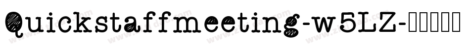 Quickstaffmeeting-w5LZ字体转换