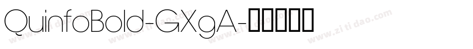 QuinfoBold-GXgA字体转换