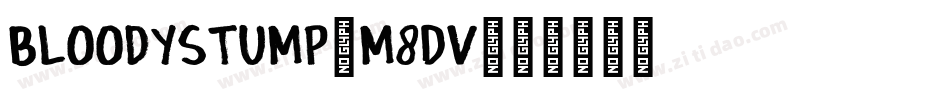 BloodyStump-m8DV字体转换