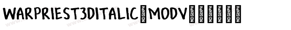 WarPriest3DItalic-M0Dv字体转换