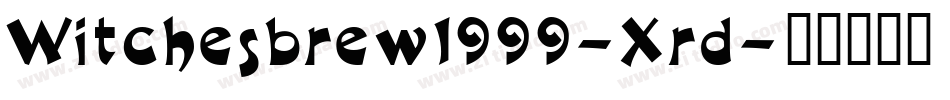 Witchesbrew1999-Xrd字体转换