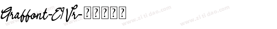 Graffont-E9Vr字体转换