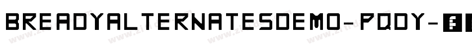 BreadyAlternatesDemo-pqDy字体转换
