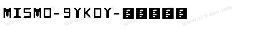 Mismo-9YKDy字体转换