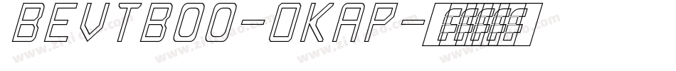 Bevtboo-0KaP字体转换