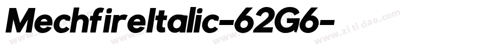 MechfireItalic-62G6字体转换 MechfireItalic-62G6字体转换