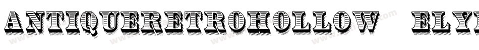 AntiqueRetroHollow-eLYB字体转换