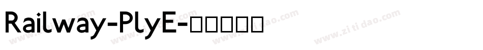 Railway-PlyE字体转换