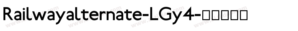 Railwayalternate-LGy4字体转换