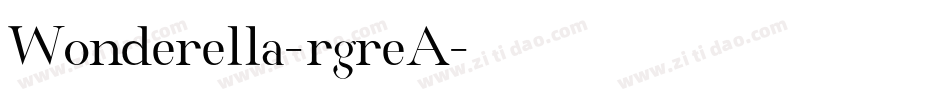 Wonderella-rgreA字体转换