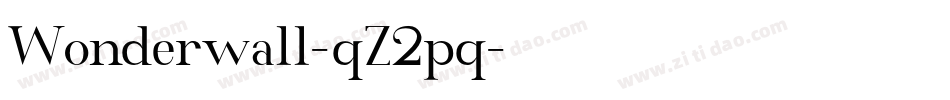 Wonderwall-qZ2pq字体转换