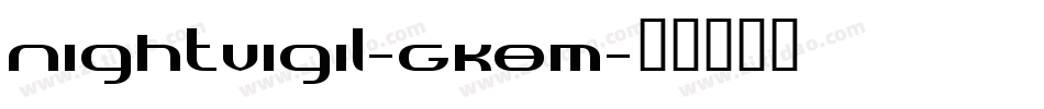 NightVigil-GK8m字体转换