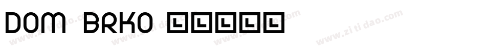 Dom_brko字体转换