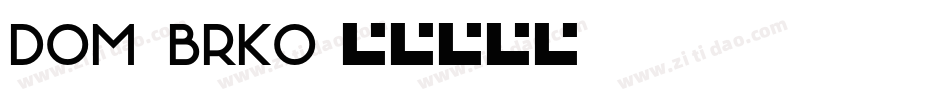Dom_brko字体转换