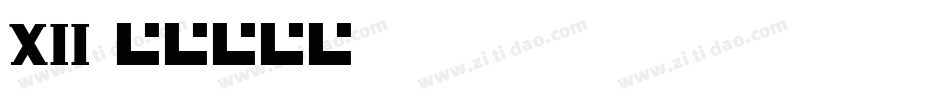 Xii字体转换