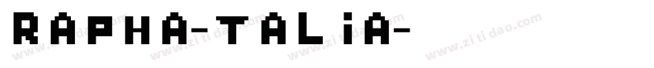 Rapha-Talia字体转换