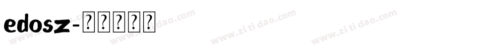 edosz字体转换