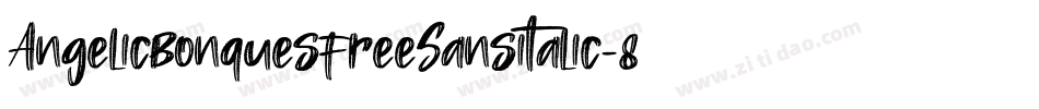 AngelicbonquesfreeSansitalic-8MaWz字体转换