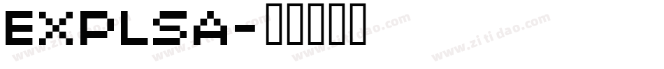 EXPLSA字体转换