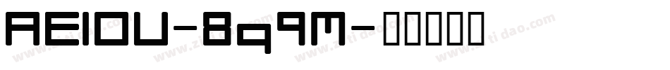 AEIOU-8q9M字体转换