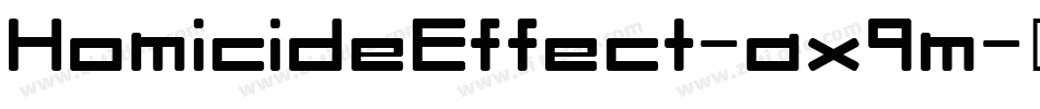 HomicideEffect-ax9m字体转换