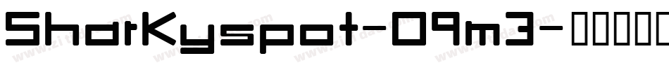 Sharkyspot-O9m3字体转换 Sharkyspot-O9m3字体转换