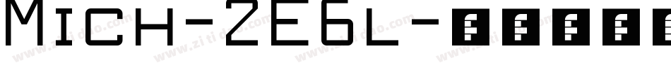 Mich-2E6l字体转换