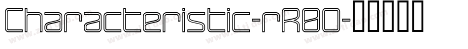 Characteristic-rR0O字体转换