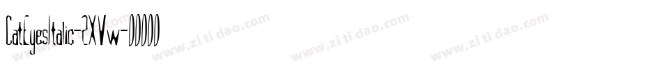 CatEyesItalic-2XVw字体转换