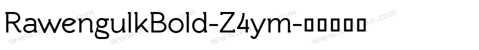 RawengulkBold-Z4ym字体转换