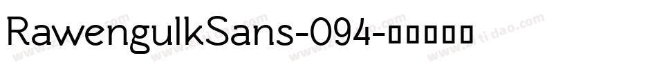 RawengulkSans-094字体转换