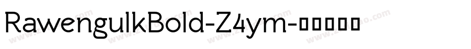 RawengulkBold-Z4ym字体转换