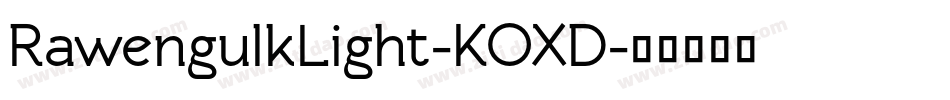 RawengulkLight-KOXD字体转换