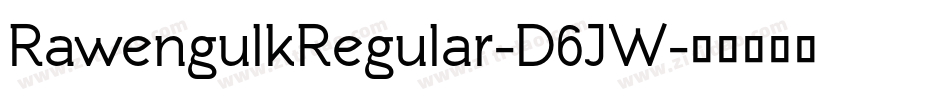 RawengulkRegular-D6JW字体转换