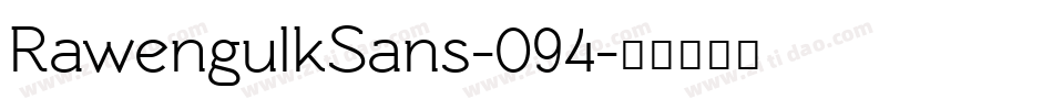 RawengulkSans-094字体转换