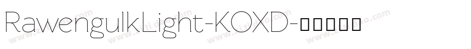 RawengulkLight-KOXD字体转换