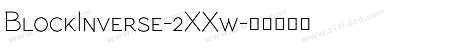 BlockInverse-2XXw字体转换
