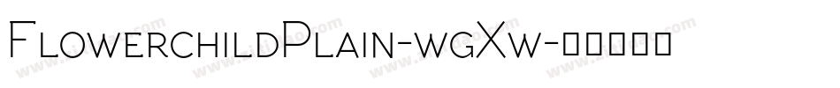 FlowerchildPlain-wgXw字体转换