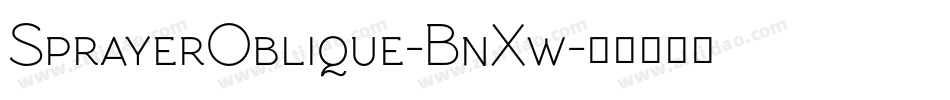 SprayerOblique-BnXw字体转换