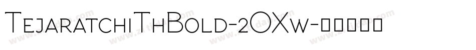 TejaratchiThBold-2OXw字体转换