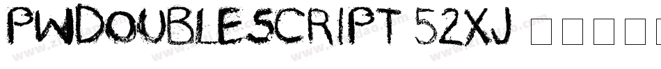 Pwdoublescript-52xj字体转换